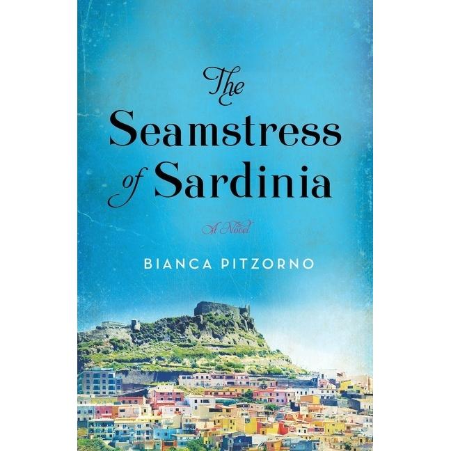 Pitzorno:The Seamstress of Sardinia, Belletristik von Bianca Pitzorno