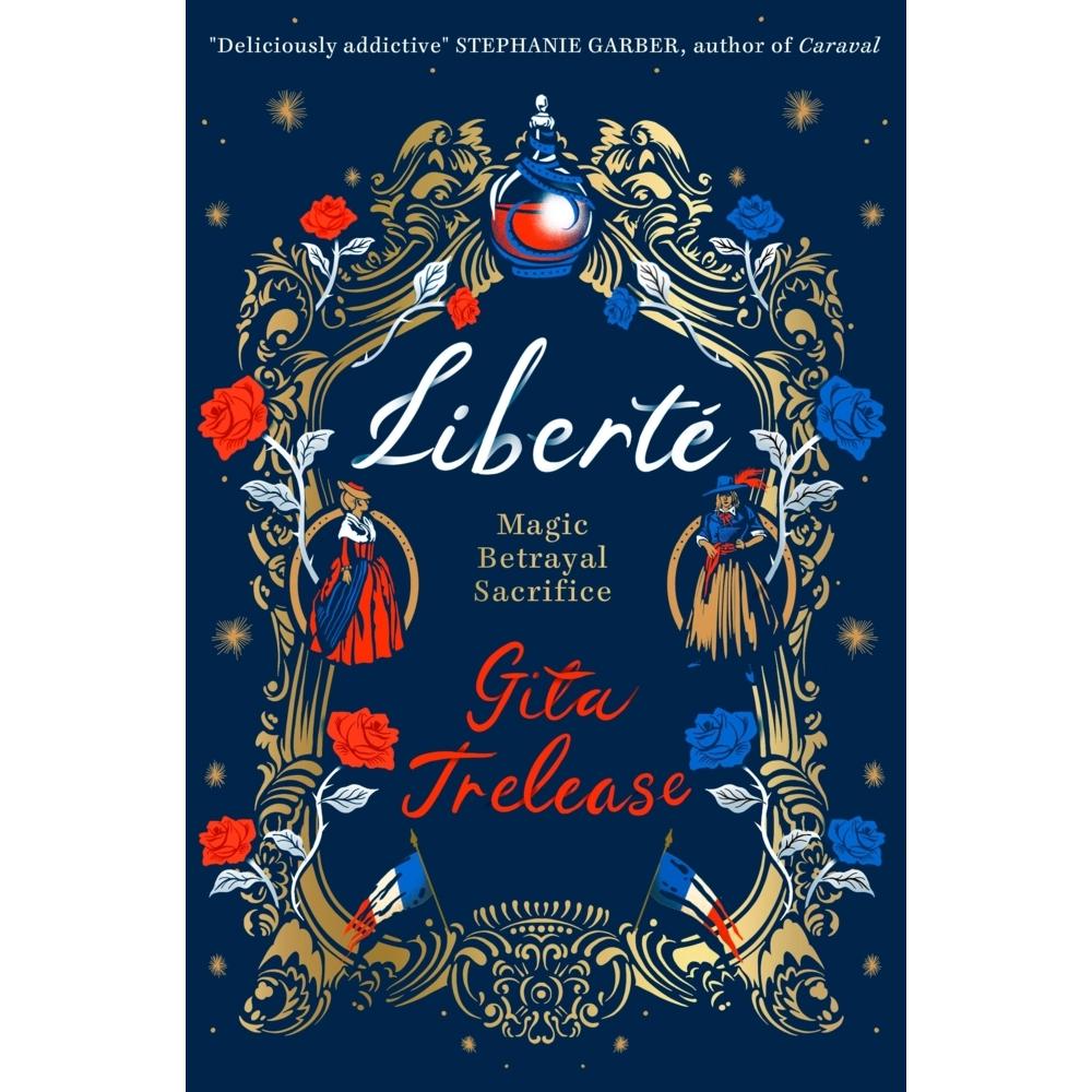 Trelease:Liberté, Belletristik von Gita Trelease