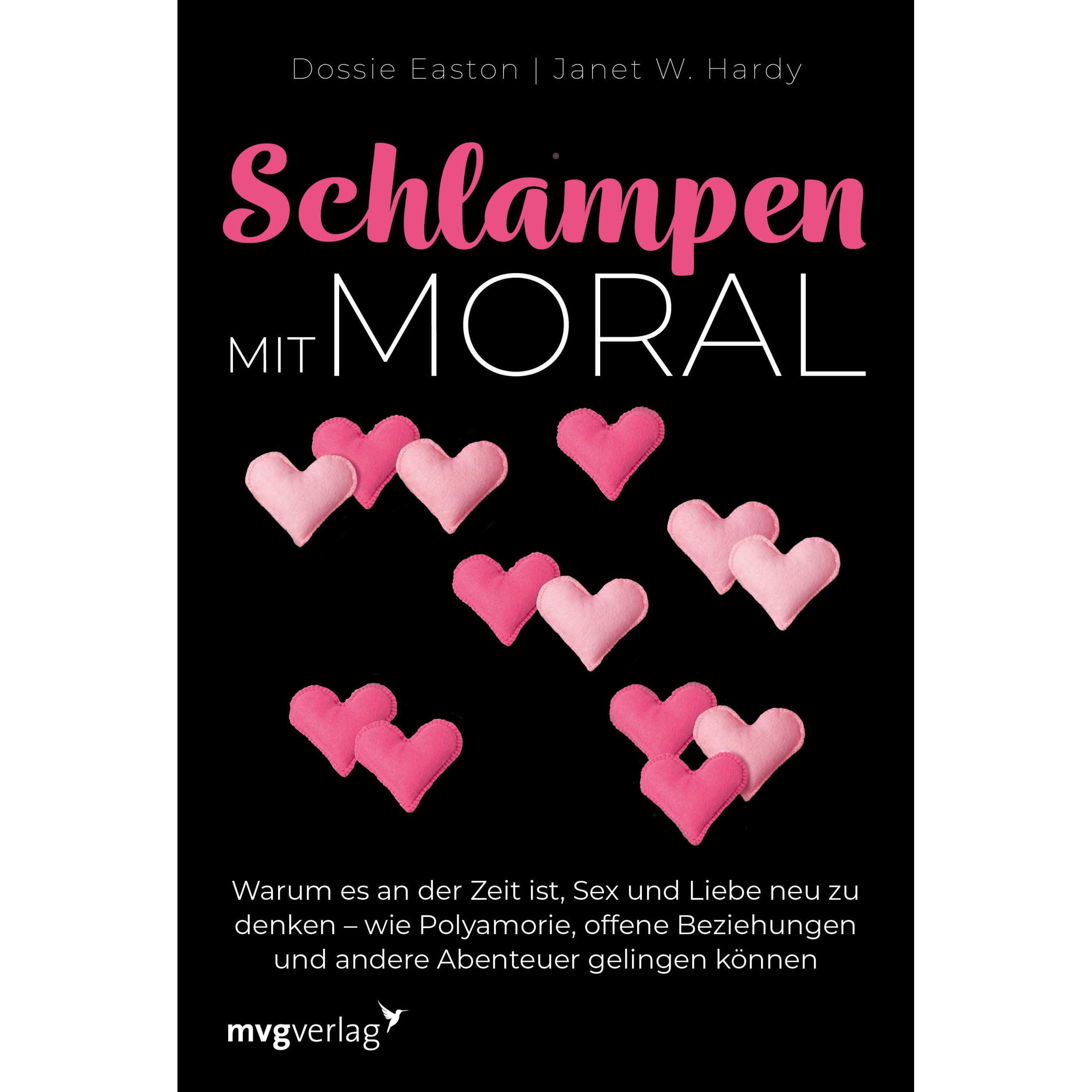 Schlampen mit Moral: Erweiterte Neuausgabe, Ratgeber von Dossie Easton