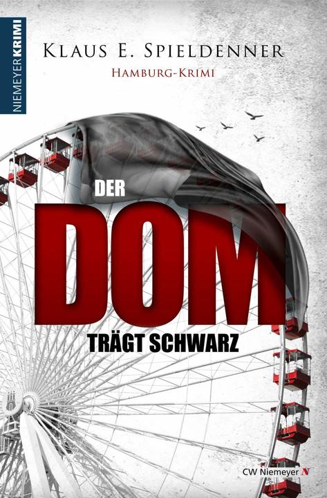 Produktbild Der Dom trägt Schwarz (Deutsch, Klaus E. Spieldenner, 2016)