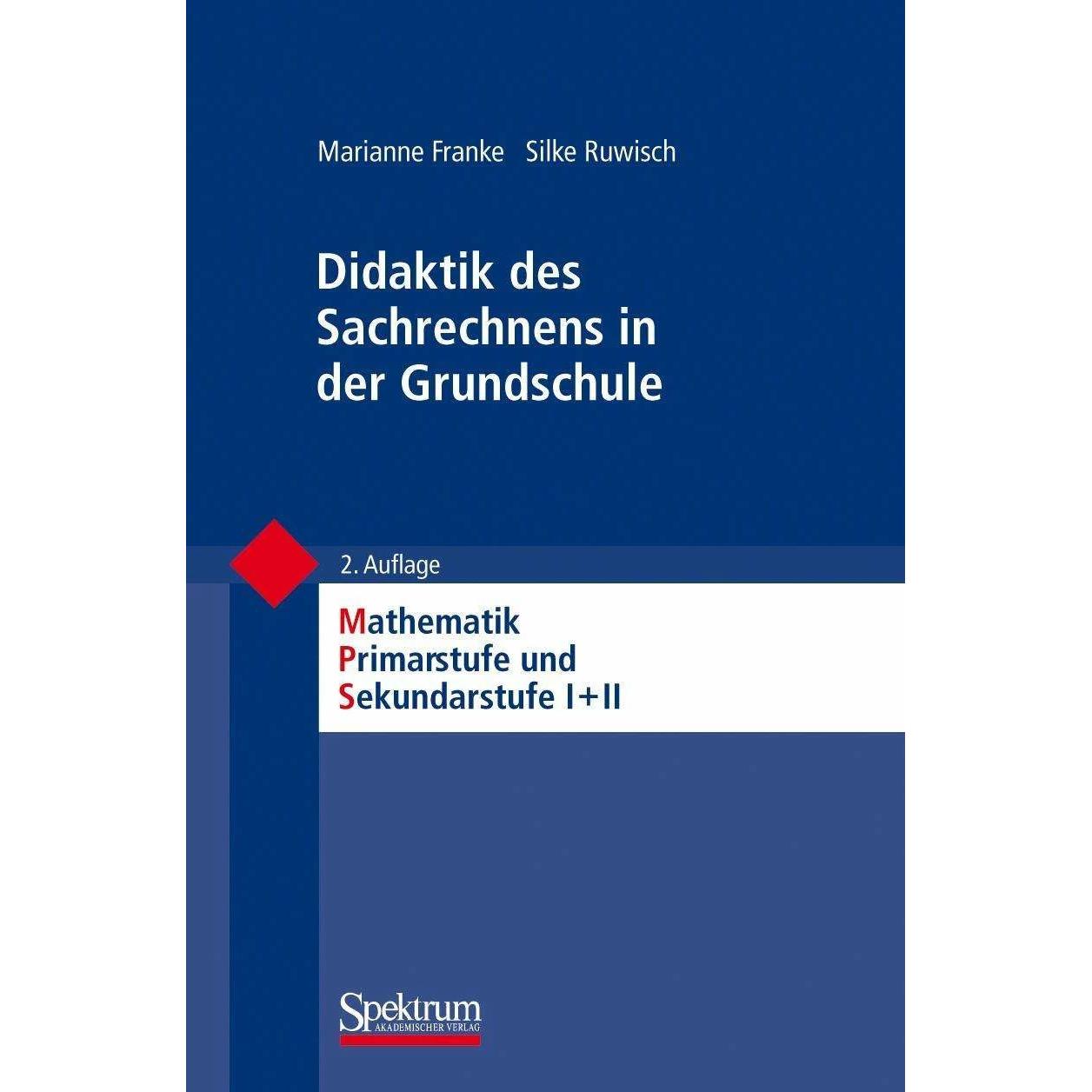 Didaktik des Sachrechnens in der Grundschule, Fachbücher von Marianne Franke, Friedhelm Padberg, Silke Ruwisch