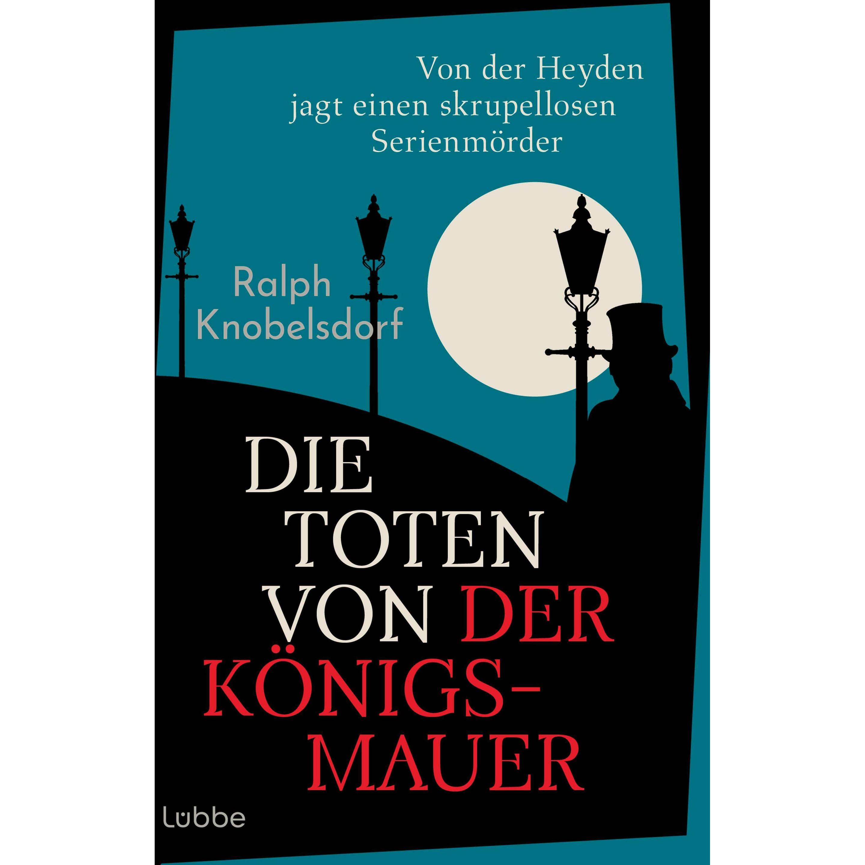 Die Toten von der Königsmauer, Belletristik von Ralph Knobelsdorf