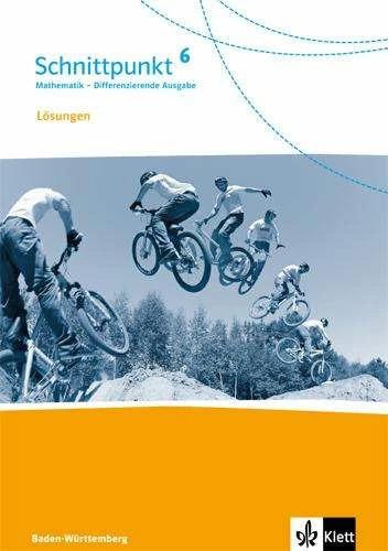 Produktbild Schnittpunkt Mathematik. Differenzierende Ausgabe für Baden-Württemberg. Lösung 6. Schuljahr (Deutsch, Backhaus, Ilona/Böttner, Martina/Bernhard, 2016)