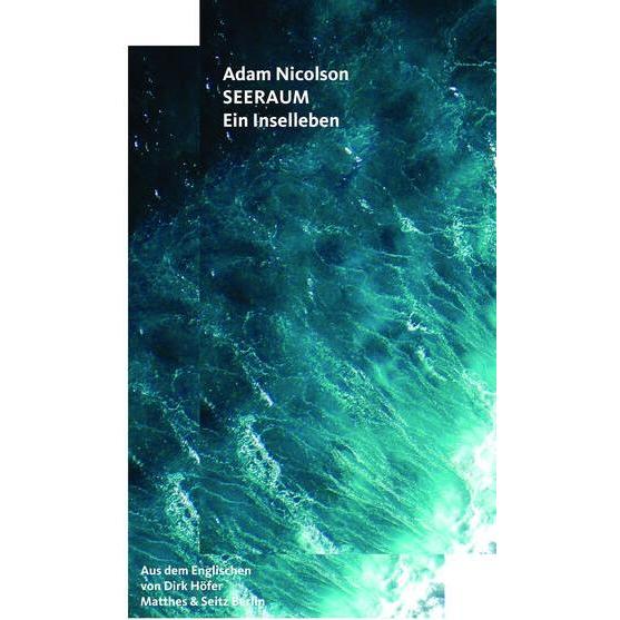 Thumbnail - Seeraum, Belletristik von Adam Nicolson