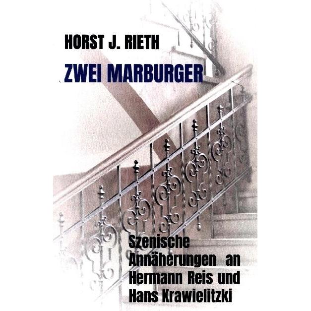 Bookmundo Direct Zwei Marburger, Belletristik Von Horst J. Rieth