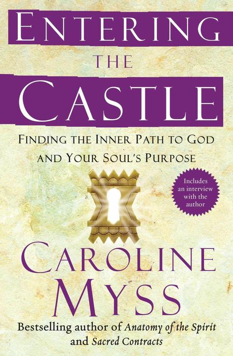 Produktbild Entering the Castle (Englisch, Caroline Myss, 2008)