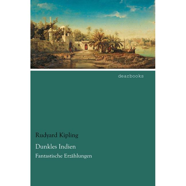 Dunkles Indien, Belletristik von Rudyard Kipling