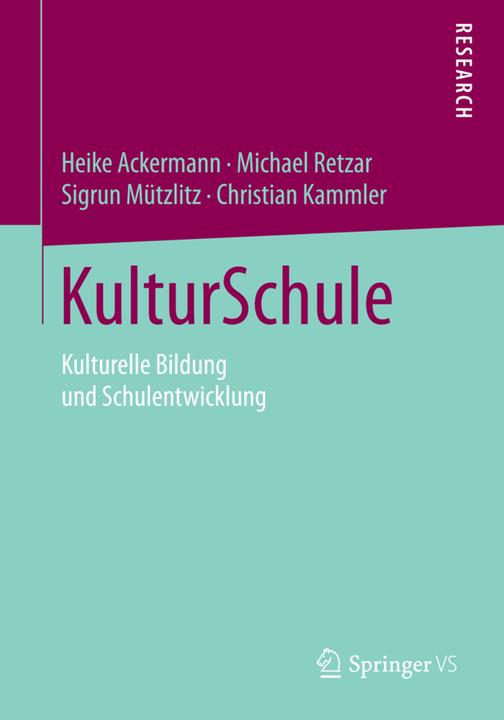 Immagine prodotto KulturSchule (Tedesco, Christian Kammler, Heike Ackermann, Michael Retzar, Sigrun Mützlitz, 2015)