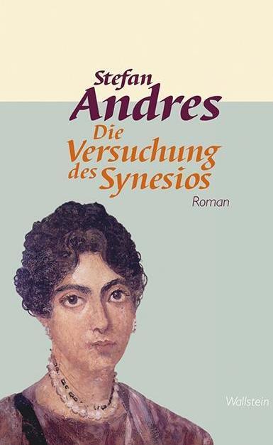 Produktbild Werke in Einzelausgaben. Die Versuchung des Synesios (Deutsch, Stefan Andres, 2013)