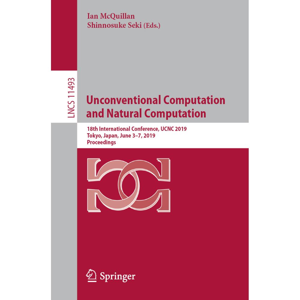 Unconventional Computation and Natural Computation, Fachbücher von Shinnosuke Seki, Ian McQuillan