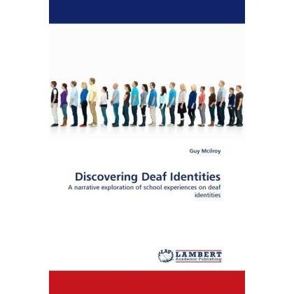 Discovering Deaf Identities, Fachbücher von Guy Mcilroy