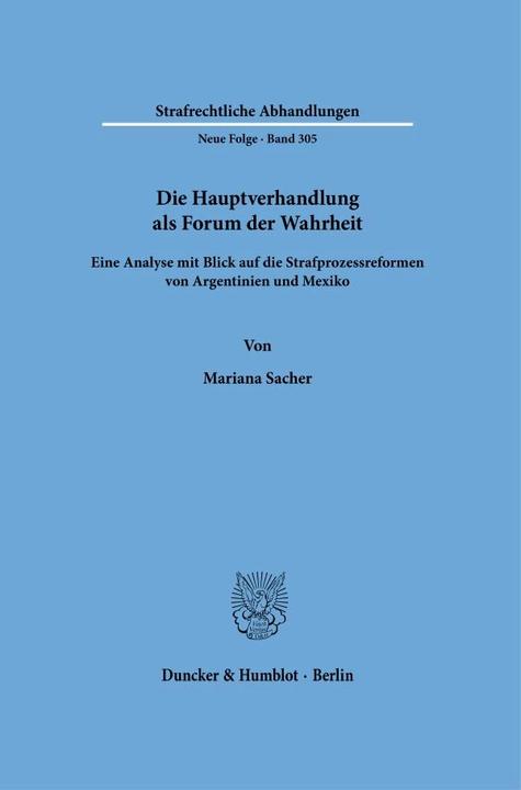 Die Hauptverhandlung als Forum der Wahrheit. (Tedesco, Mariana Sacher, 2022)