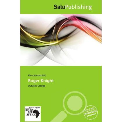 Roger Knight, Ratgeber