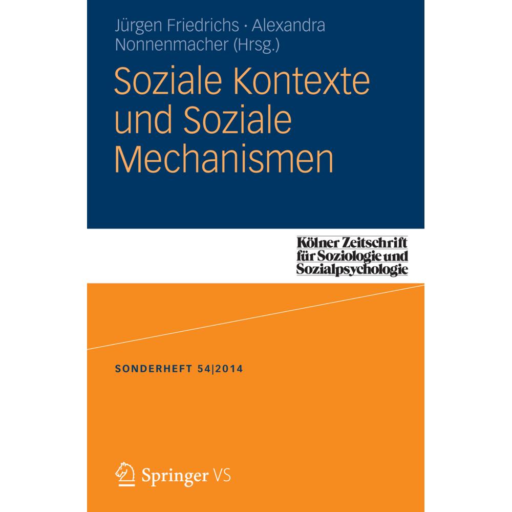 Soziale Kontexte und Soziale Mechanismen, Fachbücher von Jürgen Friedrichs, Alexandra Nonnenmacher