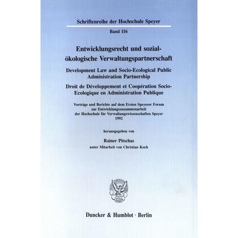 Entwicklungsrecht und sozial-ökologische Verwaltungspartnerschaft / Development Law and Socio-Ecolog, Fachbücher von Rai...