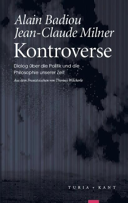 Produktbild Kontroverse (Deutsch, Alain Badiou Milner, Jean-Claude Milner, 2013)