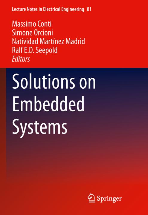 Produktbild Solutions on Embedded Systems (Englisch, Natividad Martínez Madrid, Simone Orcioni, Ralf E.D. Seepold, Massimo Conti, 2013)