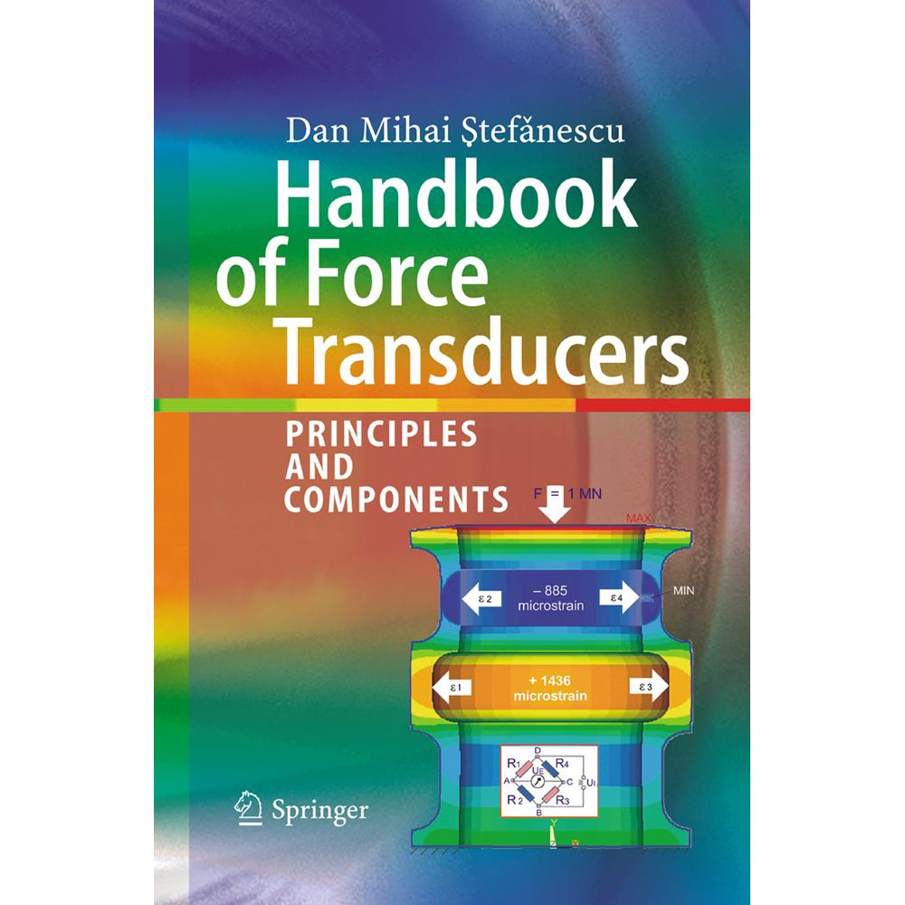 Thumbnail - Handbook of Force Transducers, Fachbücher von Dan Mihai Stefanescu