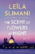 Immagine prodotto The Scent of Flowers at Night (Inglese, Leïla Slimani, Sam Taylor, 2023)