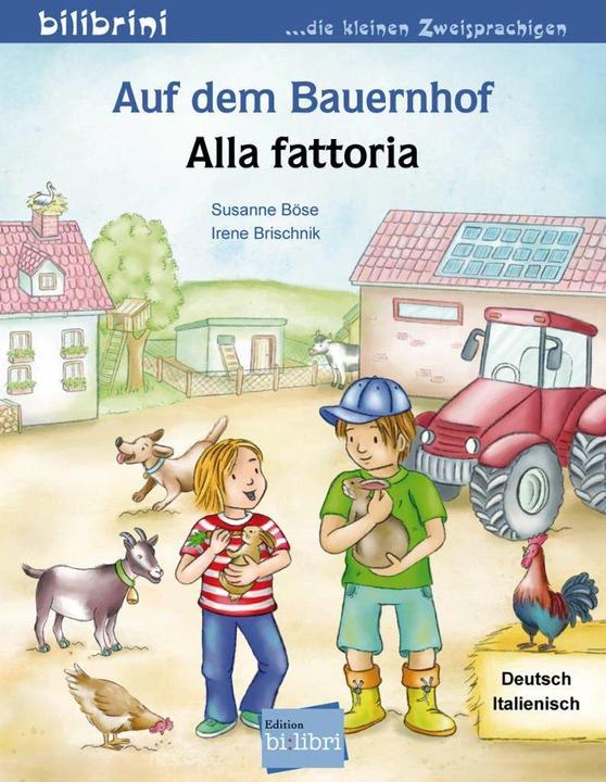 Produktbild Auf dem Bauernhof Deutsch-Italienisch (Deutsch, Irene Brischnik-Pöttler, Susanne Böse, 2014)