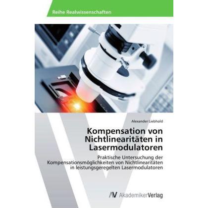 Kompensation von Nichtlinearitäten in Lasermodulatoren, Fachbücher