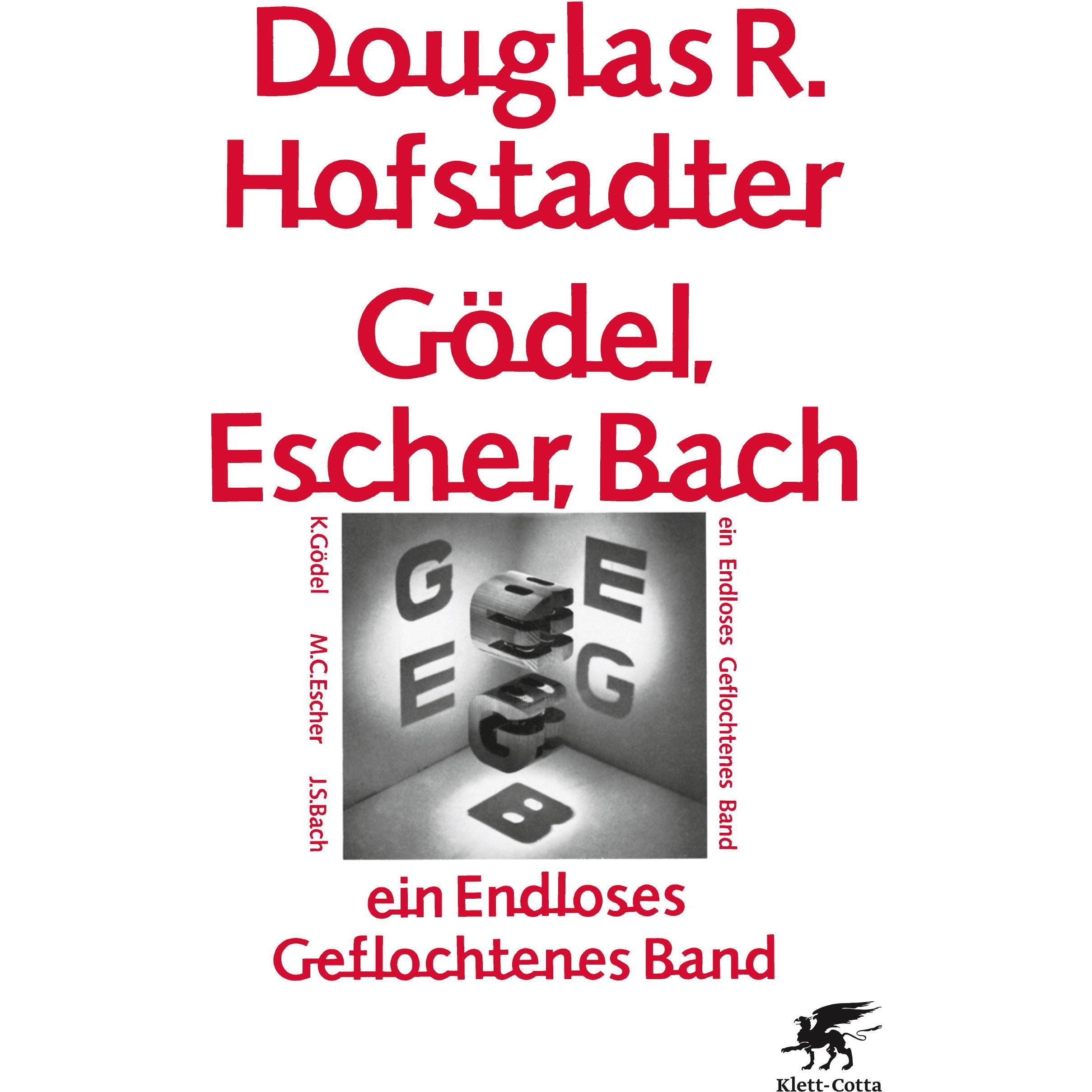 Gödel, Escher, Bach - ein Endloses Geflochtenes Band, Fachbücher von Douglas Hofstadter