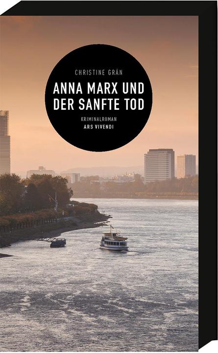 Anna Marx und der sanfte Tod (Deutsch, Christine Grän, 2021)