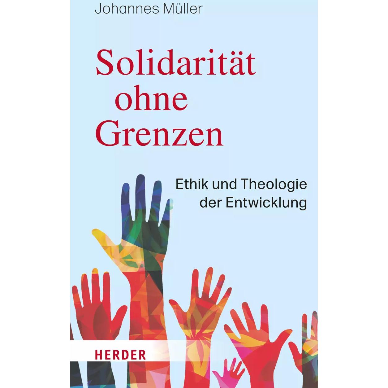 Solidarität ohne Grenzen, Fachbücher von Johannes Müller