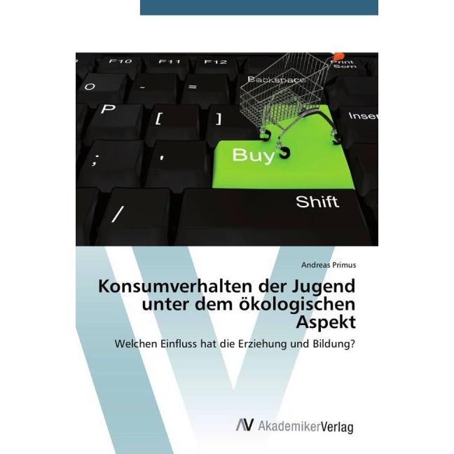 Konsumverhalten der Jugend unter dem ökologischen Aspekt, Fachbücher