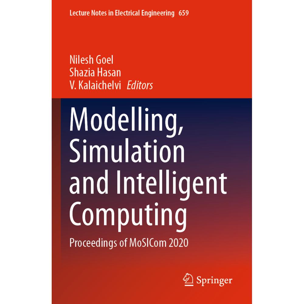Modelling, Simulation and Intelligent Computing, Fachbücher von Nilesh Goel, V. Kalaichelvi, Shazia Hasan