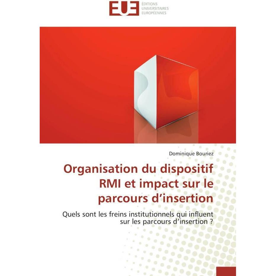 Organisation du dispositif RMI et impact sur le parcours d'insertion, Fachbücher von Dominique Bouriez