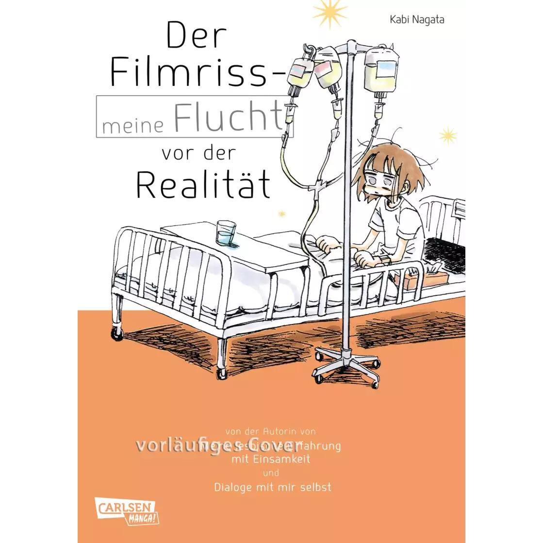 Der Filmriss - meine Flucht vor der Realität, Belletristik von Kabi Nagata, Nadja Stutterheim