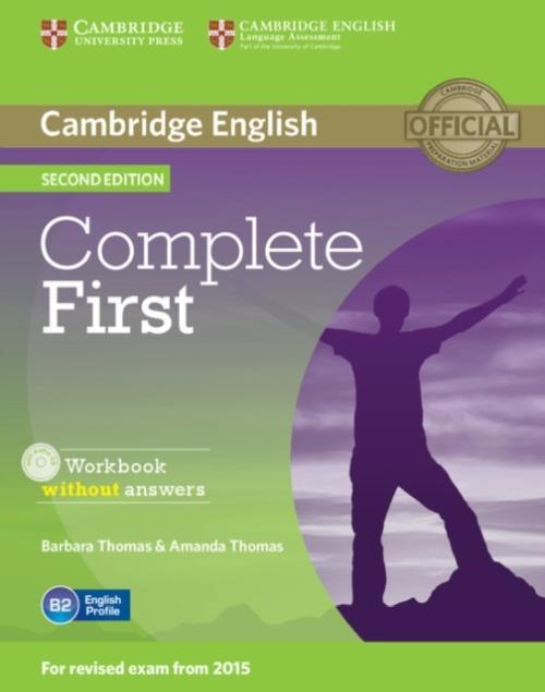 Produktbild Complete First. Workbook without answers (Englisch, Thomas Barbara, Thomas Amanda, 2014)