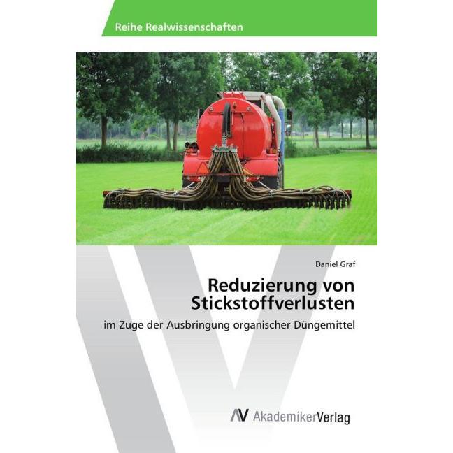 Reduzierung von Stickstoffverlusten, Fachbücher von Daniel Graf