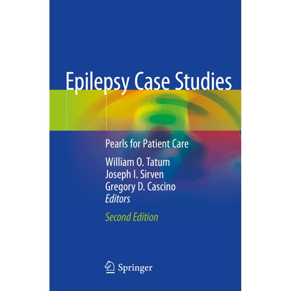 Epilepsy Case Studies, Fachbücher von Joseph I. Sirven, Gregory D. Cascino, William O. Tatum