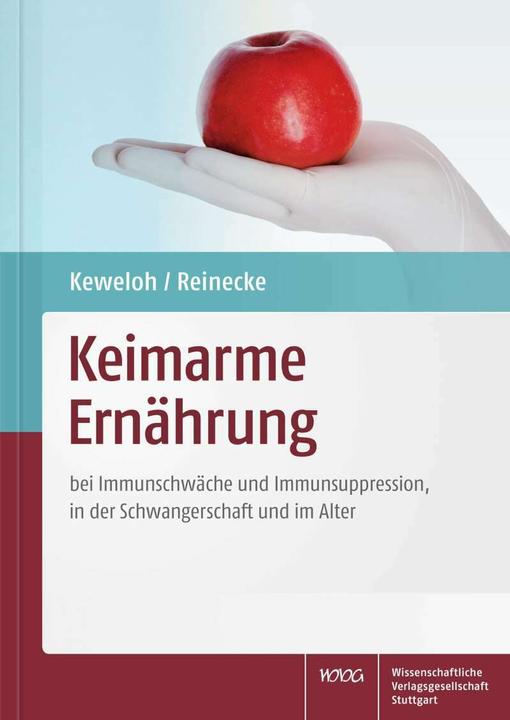 Produktbild Keimarme Ernährung (Deutsch, Heribert Keweloh, Uta Reinecke, 2018)