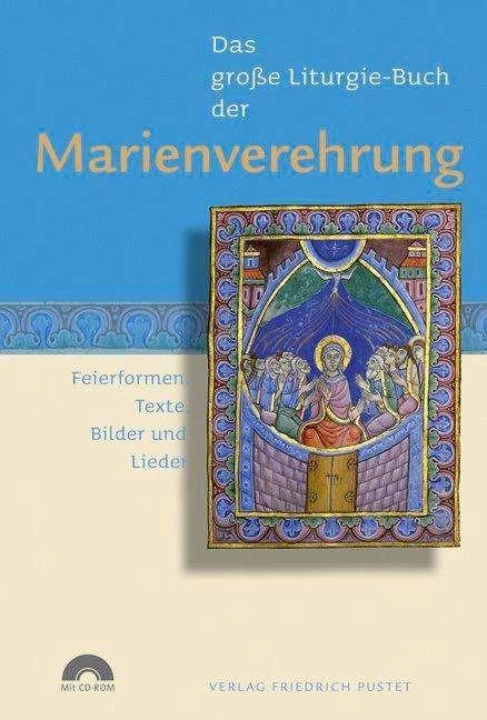 Produktbild Das Grosse Liturgie-Buch der Marienverehrung (Deutsch, Werner Eizinger, 2011)