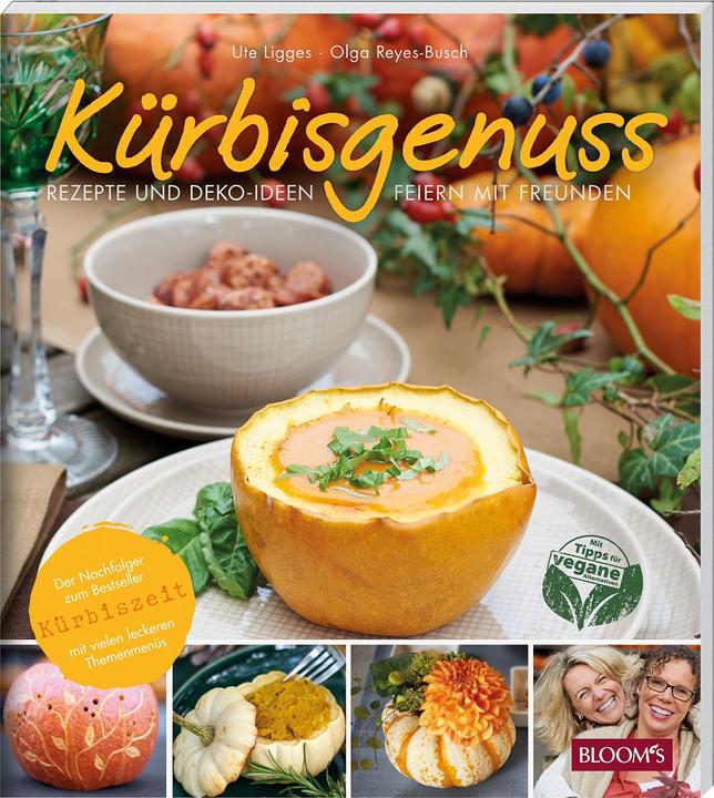Produktbild Kürbisgenuss (Deutsch, Olga Reyes-Busch, Ute Reyes-Busch, 2018)