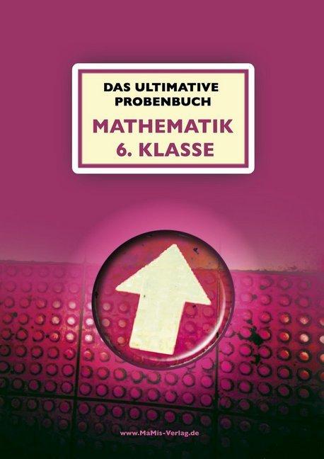 Actual product image Mandl:Ultimative Probenbuch Mathe.6.Kl. (German, 2019)