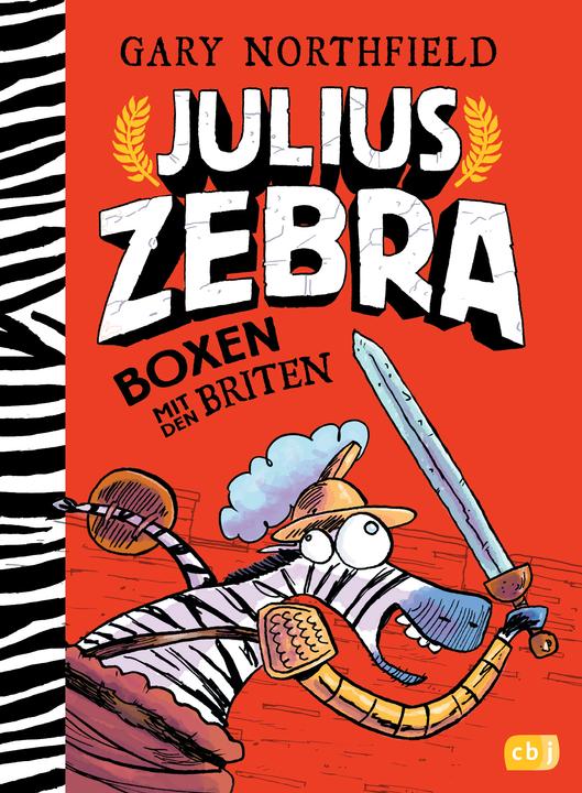Produktbild Julius Zebra - Boxen mit den Briten (Deutsch, Friedrich Pflüger, Gary Northfield, 2016)