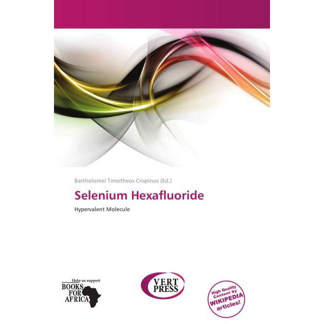 Selenium Hexafluoride, Fachbücher
