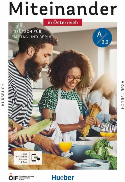 Produktbild Miteinander in Österreich-D f.Alltag u. (Deutsch, Andrea K. Heckert, Carola Hamann, Dagmar Giersberg, Daniela Niebisch, Dörte Weers, Eos Paul, Franz Specht, Lukas Mayrhofer, 2024)