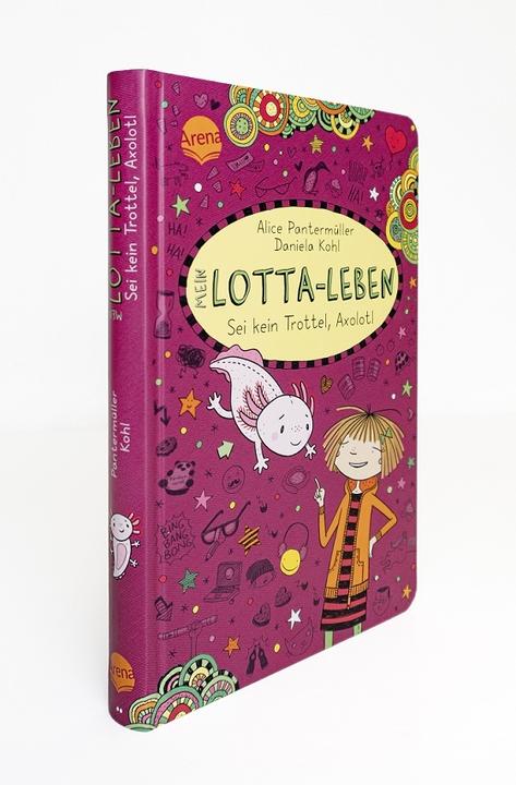 Produktbild Mein Lotta-Leben (21). Sei kein Trottel, Axolotl (Deutsch, Alice Pantermüller, 2025)