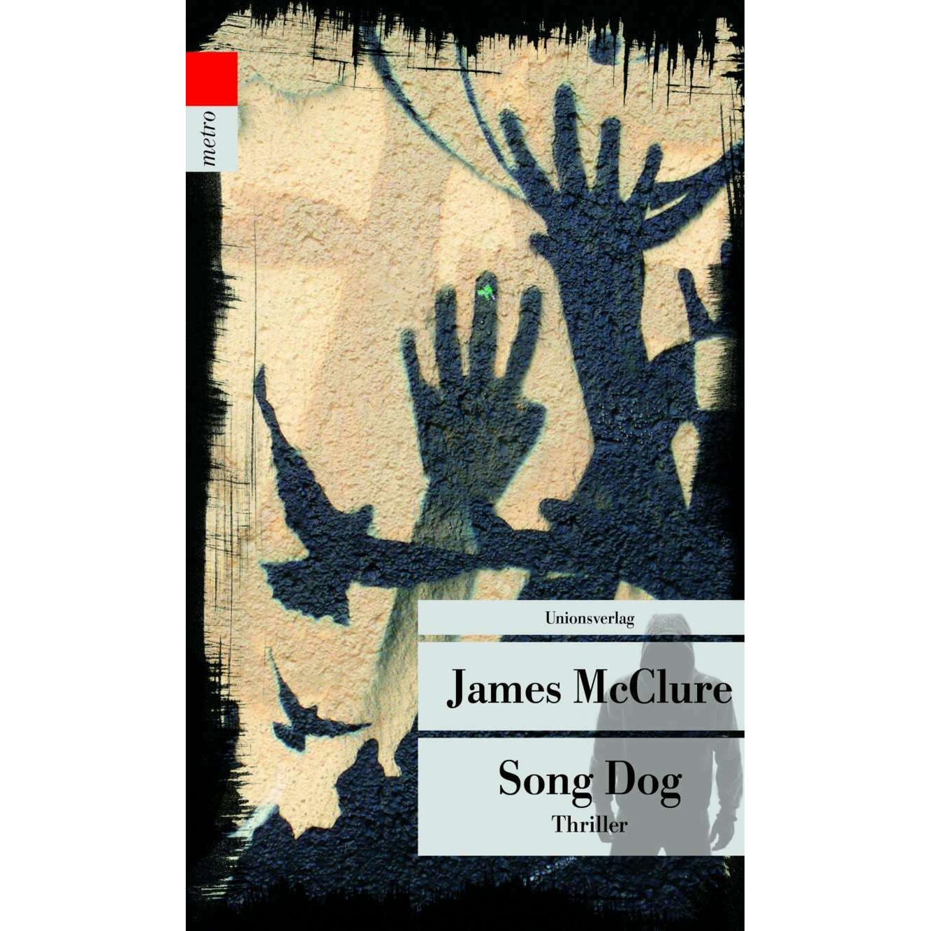 Song Dog, Belletristik von James McClure