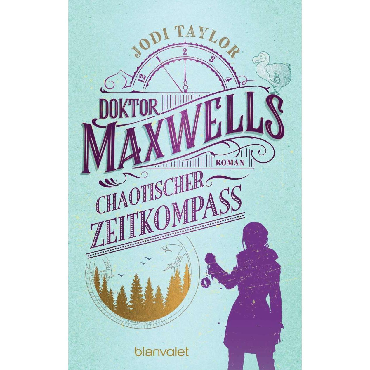 Doktor Maxwells chaotischer Zeitkompass, Belletristik von Jodi Taylor