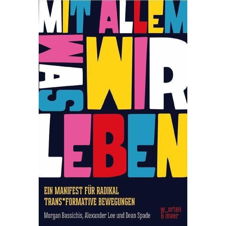 Eliah Lüthi, Sachbücher von Dean Spade, Alexander Lee, Morgan Bassichis, Eliah Lüthi