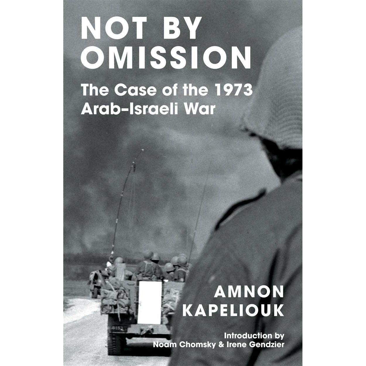 Thumbnail - Kapeliouk:Not by Omission, Sachbücher von Amnon Kapeliouk