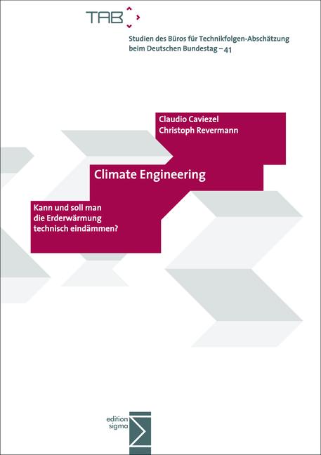 Produktbild Climate Engineering (Deutsch, Christoph Revermann, Claudio Caviezel, 2014)