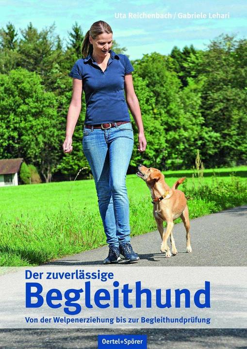 Produktbild Der zuverlässige Begleithund (Deutsch, Gabriele Lehari, 2023)