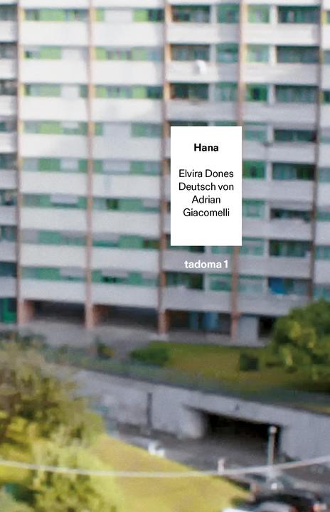 Produktbild Hana (Deutsch, Adrian Giacomelli, Elvira Dones, Hans-Joachim Lanksch, 2016)